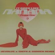 It Goes Like Nanana Devolve X Smith Sorren Remix Peggy Gou