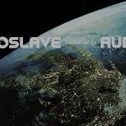 Audioslave Until We Fall