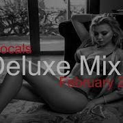 Deluxe Mix Best Deep House Vocal Nu Disco