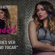 Sofía Reyes Puedes Ver Pero No Tocar