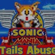 Tails Abuse