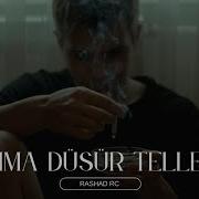 Rashad Rc Ft Elsevər Göyçaylı Yadıma Düşür Tellərin Remi X Qəflətən Əsdi Küləklər