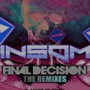 Insom Final Decision Braincrack Remix