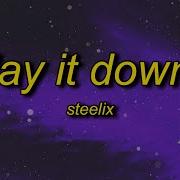 Steelix Lay It Down