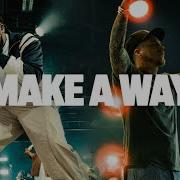 Make A Way Feat Chandler Moore Brandon Lake Elevation Worship Elevation Worship