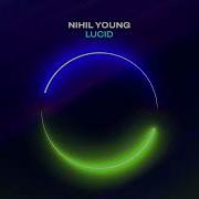 Lucid Nihil Young