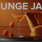 Jazz Lounge Bar Smooth Sounds And Soulful Vibes Of A Jazz