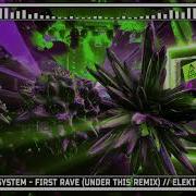 Firestar Soundsystem Under This First Rave