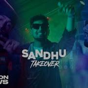 Manni Sandhu Sandhu Takeover