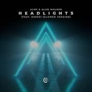 Headlights Feat Kiddo Slowed Version От Alok Alan Walker