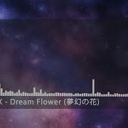 Dream Flower