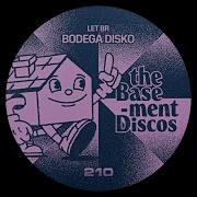 Let Br Bodega Disko