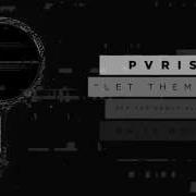 Let Them In Pvris