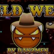 Wild West Geometry Dash Music