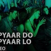 Sapna Pyar Do Pyar Lo