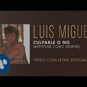 Luis Miguel Culpable O No Remix