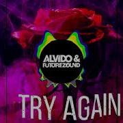 Try Again Alvido Futurezound