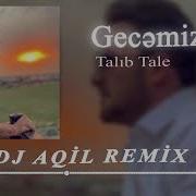 Talib Tale Gecemiz Remix
