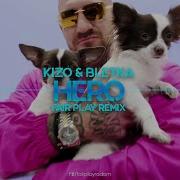 Kizo Bletka Hero Remix