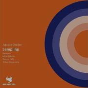 Agustin Chadez Sampling