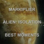 Alien Isolation Markiplier Moments