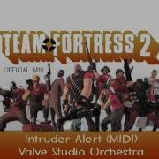 Team Fortress 2 Soundtrack Intruder Alert Midi