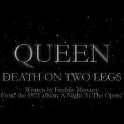 Death On Two Legs Queen