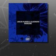 Baseline Loulou Players Classmatic