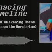 Menacing Timeline Herobrine Theme