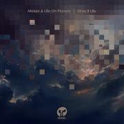 Life On Planets Makez Give It Life Extended Mix