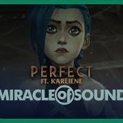 Miracle Of Sound Perfect