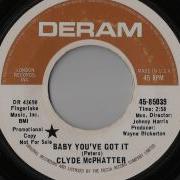 Clyde Mcphatter Baby You Ve Got It