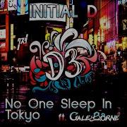 No One Sleep In Tokyo Instrumental From Initial D Feat Galeborne