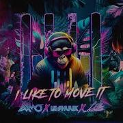 Axmo Le Shuuk I Like To Move It