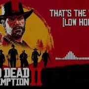 That S The Way It Is Low Honor
