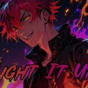 Light It Up Nightcore