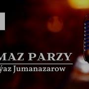 Намаз Парзы Айдым