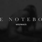 Wildways The Notebook
