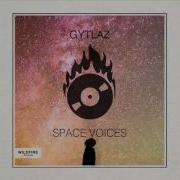 Gytlaz Space Voices