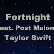 Taylor Swift Feat Post Malone Fortnight Karaoke Instrumental Karaoke Instrumental