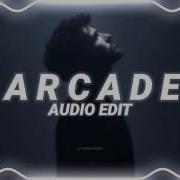 Arcade Duncan Laurence Edit Audio