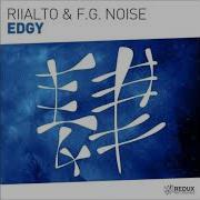 Edgy Riialto F G Noise