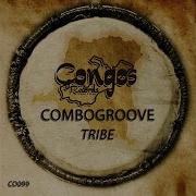 Combogroove Tribe Radio Edit