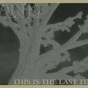 Keane This Is The Last Time