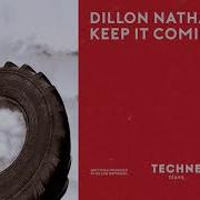 Keep It Comin Dillon Nathaniel