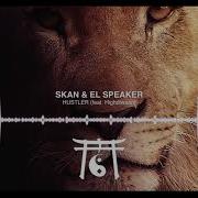 Skan Ft Highdiwaan Hustler