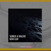 Slider Magnit Down Low