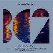 Joono Reflection Neotraffic Remix
