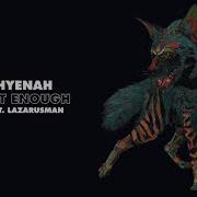 Lazarusman Not Enough