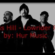 Cypress Hill Lowrider Remix Ft N W A 2Pac Snoop Dogg Dmx Dresta B G Knocc Out And More